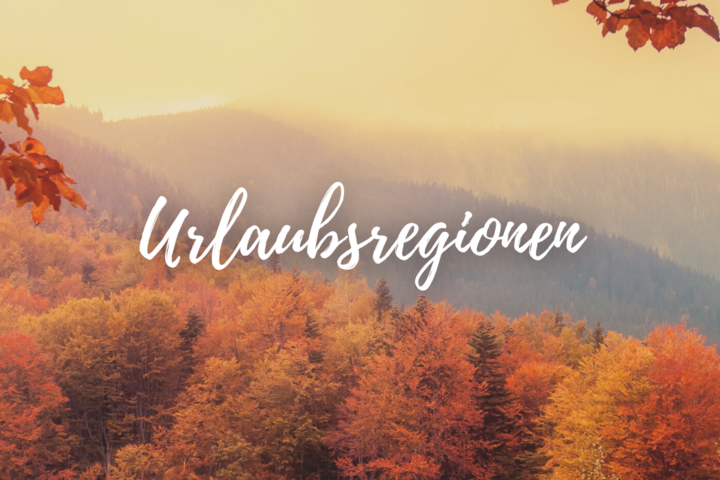 Urlaubsregionen AHORN Hotels & Resorts Herbst Urlaubsregionen AHORN Hotels & Resorts Herbst